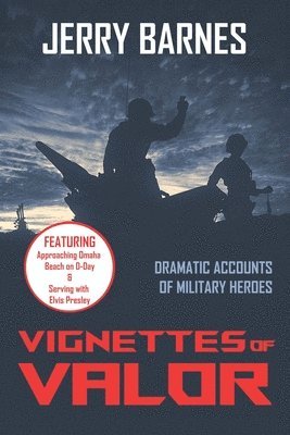 Vignettes of Valor 1