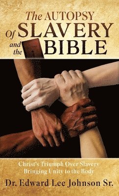 bokomslag Autopsy Of Slavery and the Bible