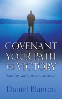 bokomslag Covenant Your Path to Victory