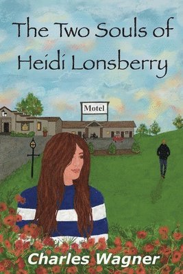 bokomslag Two Souls of Heidi Lonsberry