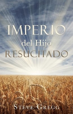 Imperio del Hijo Resucitado 1