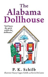 bokomslag The Alabama Dollhouse