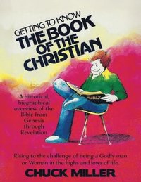 bokomslag Getting to Know the Book of the Christian