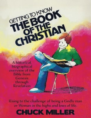 bokomslag Getting to Know the Book of the Christian