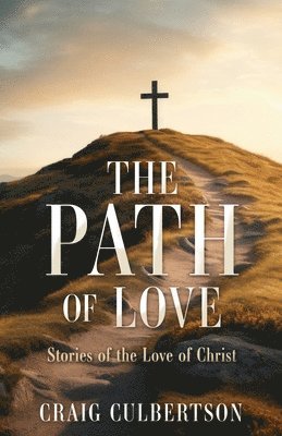 The Path of Love 1