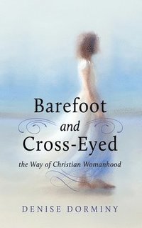 bokomslag Barefoot and Cross-Eyed