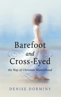 Barefoot and Cross-Eyed 1