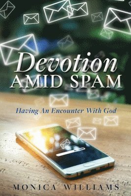 bokomslag Devotion Amid Spam