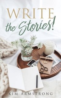 bokomslag Write the Stories!