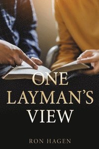 bokomslag One Layman's View