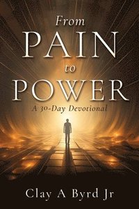 bokomslag From Pain to Power
