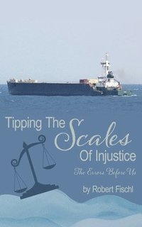 bokomslag Tipping The Scales Of Injustice