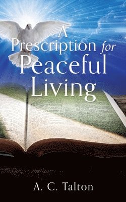 Prescription for Peaceful Living 1