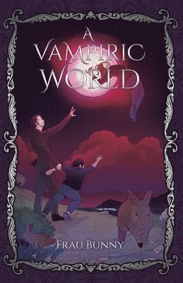 A Vampiric World 1