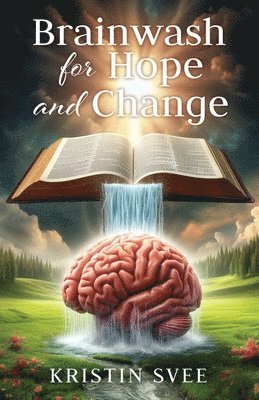 Brainwash for Hope and Change 1