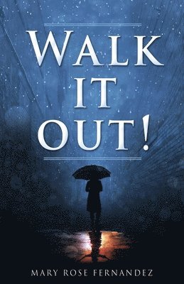 Walk it out! 1