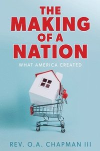 bokomslag The Making of a Nation