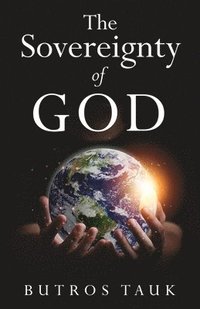 bokomslag The Sovereignty of God