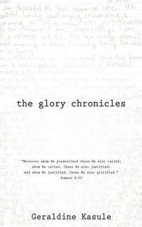 bokomslag The Glory Chronicles