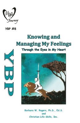 bokomslag Knowing and Managing My Feelings: Through the Eyes in My Heart