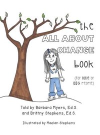 bokomslag The ALL ABOUT CHANGE book (for little or BIG people)