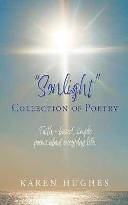 bokomslag "Sonlight" Collection of Poetry