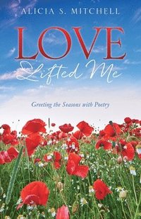 bokomslag Love Lifted Me