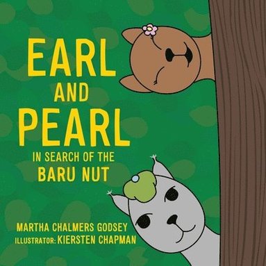 bokomslag Earl and Pearl in Search of the Baru Nut