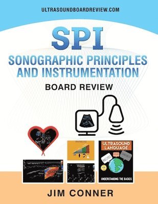Ultrasound Physics SPI Workbook 1