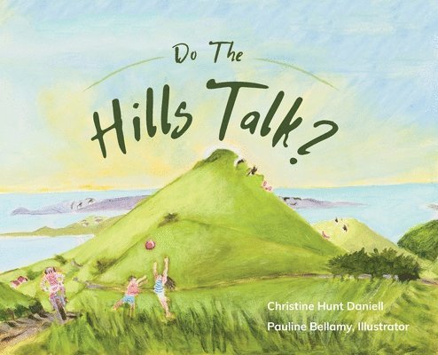 Do The Hills Talk? 1