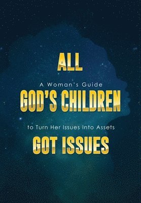 All God's Children Got Issues 1