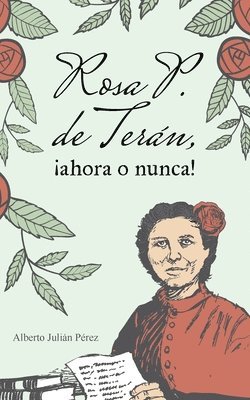 Rosa P. de Tern, ahora o nunca! 1