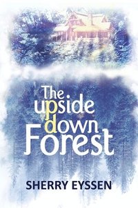bokomslag The Upside-Down Forest