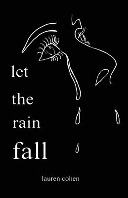 let the rain fall 1