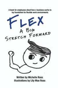 bokomslag Flex - A Big Stretch Forward