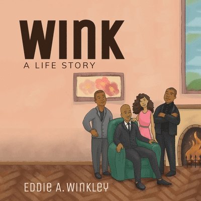 Eddie A Winkley, Eddie A. Winkley, A. Winkley, Eddie - Wink, Häftad