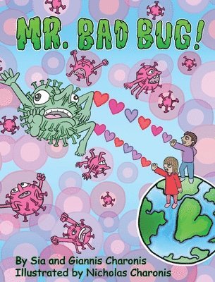 Giannis Charonis, Sia Charonis - Mr. Bad Bug, Inbunden