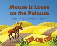 bokomslag Moose is Loose on the Palouse