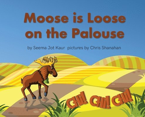 Moose is Loose on the Palouse 1