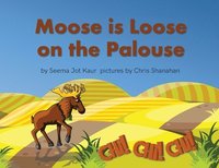 bokomslag Moose is Loose on the Palouse