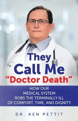 They Call Me "Doctor Death"