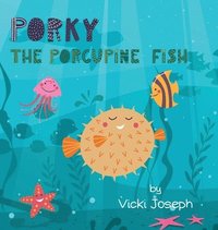 bokomslag Porky the Porcupine Fish