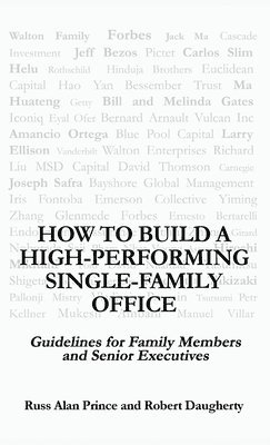 bokomslag How to Build a High-Performing Single-Family Office