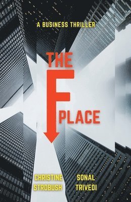 Christine Strobush, Sonal Trivedi - F Place, Häftad
