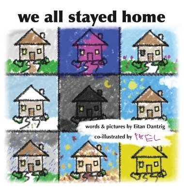 We All Stayed Home 1