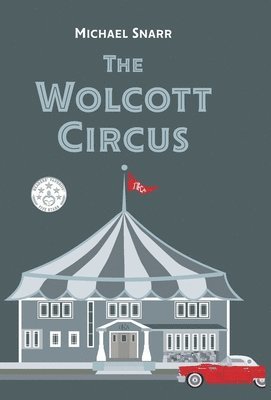 bokomslag The Wolcott Circus