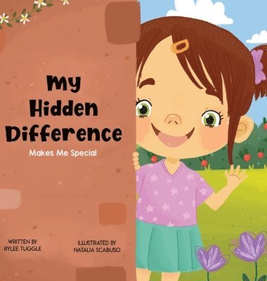 Rylee Tuggle - My Hidden Difference Makes Me Special, Inbunden