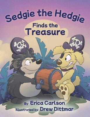 Sedgie the Hedgie Finds the Treasure 1