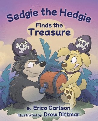 Sedgie the Hedgie Finds the Treasure 1