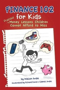 bokomslag Finance 102 for Kids